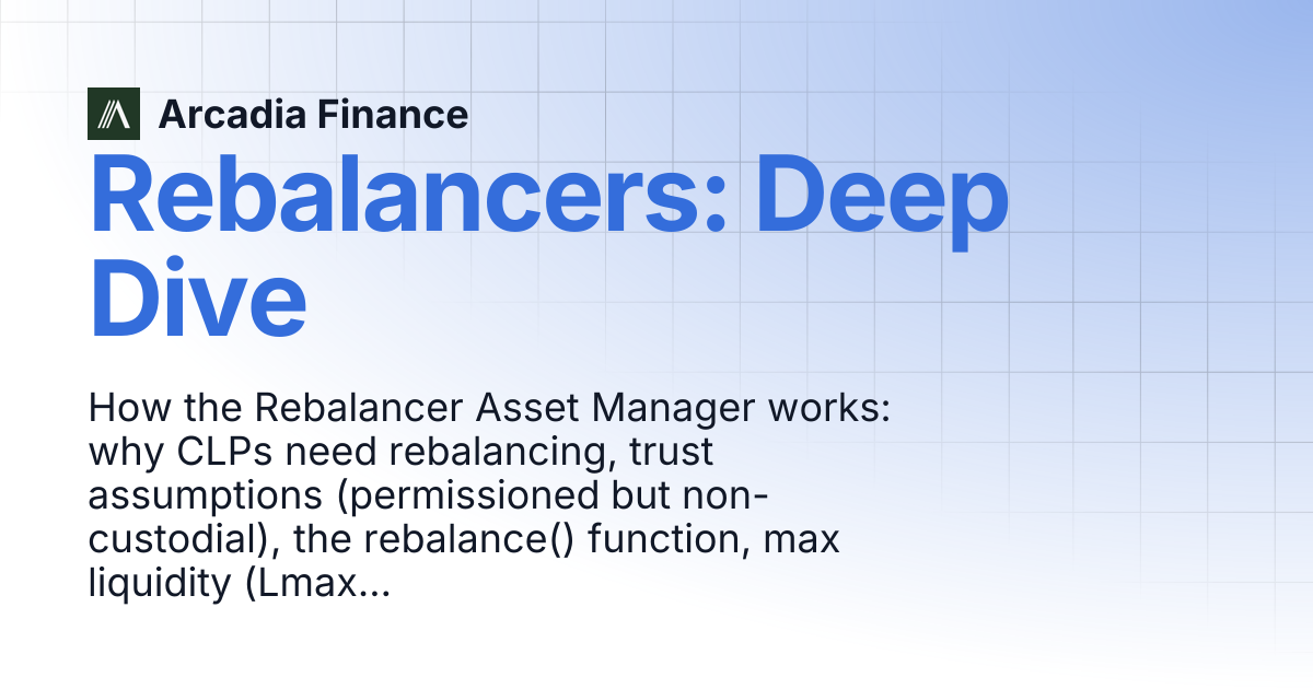 Rebalancers: Deep Dive | Arcadia Finance